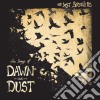 (LP VINILE) New songs of dawn and dust cd