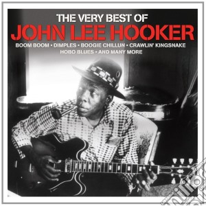 John Lee Hooker - The Very Best Of cd musicale di John Lee Hooker