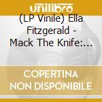 (LP Vinile) Ella Fitzgerald - Mack The Knife: Ella In Berlin lp vinile