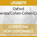 Oxford Camerata/Cohen-Cohen:Carols cd