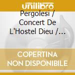 Pergolesi / Concert De L'Hostel Dieu / Comte - Neapolitan Stabat Mater cd