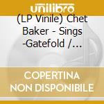(LP Vinile) Chet Baker - Sings -Gatefold / Coloured- (3 Lp) vinile