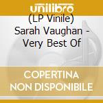 (LP Vinile) Sarah Vaughan - Very Best Of lp vinile di Sarah Vaughan