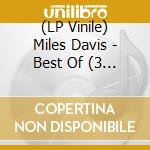 (LP Vinile) Miles Davis - Best Of (3 Lp) vinile