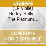 (LP Vinile) Buddy Holly - The Platinum Collection (White Vinyl) (3 Lp) vinile