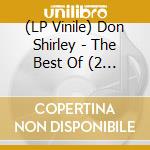 (LP Vinile) Don Shirley - The Best Of (2 Lp) lp vinile