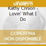 Kathy Crinion - Lovin' What I Do cd