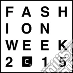 Fashion Week 2015 (2 Cd) cd