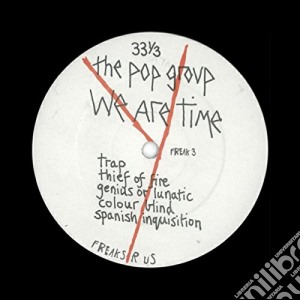 Pop Group (The) - We Are Time cd musicale di Group Pop