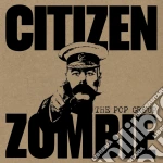 Pop Group (The) - Citizen Zombie cd