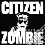 Pop Group (The) - Citizen Zombie cd