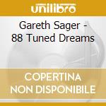 Gareth Sager - 88 Tuned Dreams cd