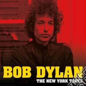Bob Dylan - The New York Tapes Red Vinyl cd musicale di Bob Dylan