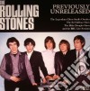(LP Vinile) Rolling Stones (The) - Previously Unreleased cd