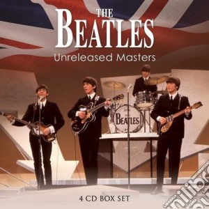 Beatles (The) - Unreleased Masters (4 Cd) cd musicale di Beatles