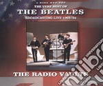 Beatles (The) - Radio Vaults - The Best Of Beatles (The) Broadcasting Live (4 Cd)