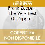 Frank Zappa - The Very Best Of Zappa Broadcasting Live cd musicale di Frank Zappa