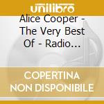 Alice Cooper - The Very Best Of - Radio Waves 1975-1979 (3 Cd) cd musicale di Alice Cooper