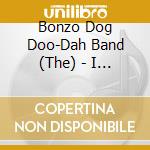 Bonzo Dog Doo-Dah Band (The) - I Should Koko ! 50Th Anniversary Ce cd