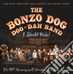 (LP Vinile) Bonzo Dog Doo-Dah Band - I Should Koko Gold Vinyl vinile
