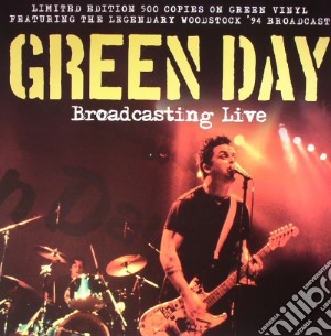 (LP Vinile) Green Day - Broadcasting Live Green Vinyl lp vinile di Green Day