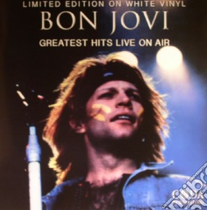 (LP Vinile) Bon Jovi - Greatest Hits Live On Air(White Vinyl) lp vinile di Bon Jovi