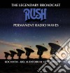 Rush - Permanent Radio Waves cd