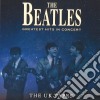 Beatles (The) - Greatest Hits In Concert - The Uk Tapes cd