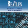 Beatles (The) - Blackpool Rocks And Other Gems cd