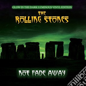 (LP Vinile) Rolling Stones (The) - Not Fade Away lp vinile di Rolling Stones