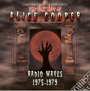 (LP Vinile) Alice Cooper - Radio Waves 1975-1979 lp vinile di Alice Cooper