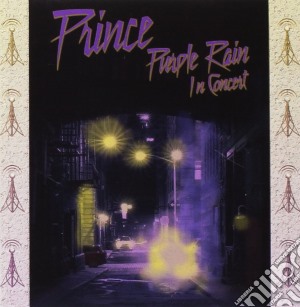 Prince - Purple Rain In Concert cd musicale di Prince