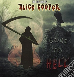 Alice Cooper - Gone To Hell cd musicale di Alice Cooper