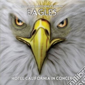 Eagles - Hotel California In Concert cd musicale di Eagles