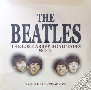 (LP Vinile) Beatles (The) - The Lost Abbey Road Tapes 1962-64 (Clear Vinyl) lp vinile di Beatles (The)