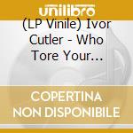 (LP Vinile) Ivor Cutler - Who Tore Your Trousers James? vinile
