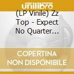 (LP Vinile) Zz Top - Expect No Quarter (Green & Purple Vinyl) (2 Lp) vinile