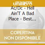 Ac/Dc - Hell Ain'T A Bad Place - Best Of The Brian Johnson Era (4 Cd) cd
