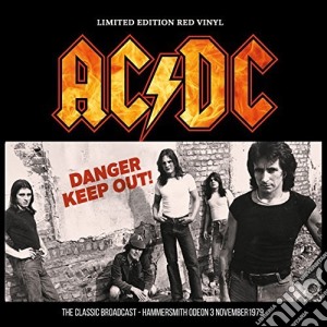 Ac/Dc - Danger - Keep Out! - Red Vinyl cd musicale di Ac/Dc