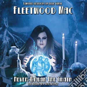 (LP Vinile) Fleetwood Mac - Never Break The Chain (Blue Vinyl) lp vinile di Fleetwood Mac