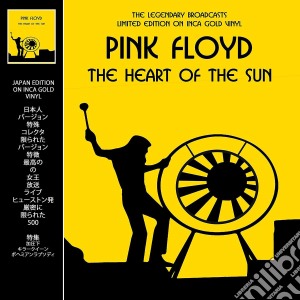 (LP Vinile) Pink Floyd - The Heart Of The Sun (Gold Vinyl) lp vinile di Pink Floyd
