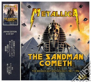Metallica - The Sandman Cometh (6 Cd) cd musicale di Metallica