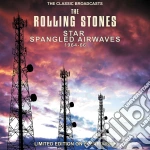 (LP Vinile) Rolling Stones (The) - Star Spangled Airwaves - The Classic Broadcasts 1964-66 - Clear Vinyl vinile