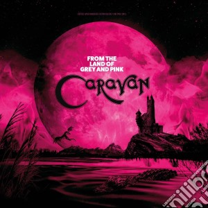 (LP Vinile) Caravan - From The Land Of Grey And Pink (Colour Vinyl) lp vinile di Caravan