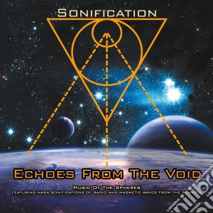 Sonification - Echoes From The Void cd musicale di Sonification