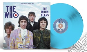 (LP Vinile) Who (The) - The Moon Years (Blue Vinyl) lp vinile