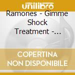 Ramones - Gimme Shock Treatment - Purple Vinyl cd musicale di Ramones