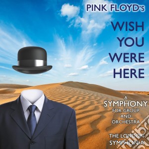 Pink Floyd's Wish You Were Here For Group & Orchestra cd musicale di Pink Floyd