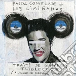 (LP Vinile) Pascal Comelade / Les Liminanas - Traite De Guitarres Triolectiques (2 Lp) vinile