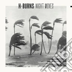 (LP Vinile) H-Burns - Night Moves vinile